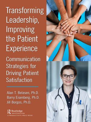 cover image of Transforming Leadership, Improving the Patient Experience
